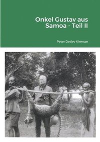 bokomslag Onkel Gustav aus Samoa - Teil II