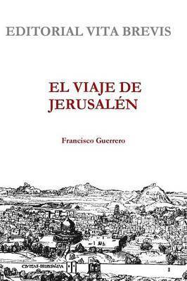 Francisco Guerrero - Viaje De Jerusalen, Häftad
