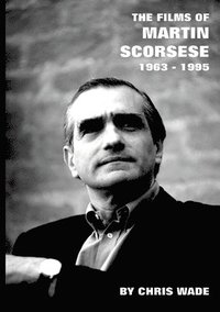 bokomslag The Films of Martin Scorsese