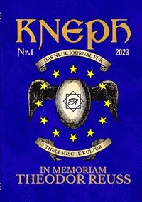 bokomslag KNEPH. Das Neue Journal für Thelemische Kultur. Nr. 1