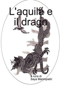 bokomslag L'aquila E Il Drago