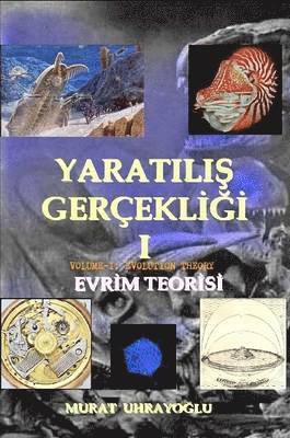 bokomslag Evrim Teorisi & Yaratilis Gercekligi-I