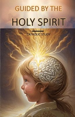 Guided by the Holy Spirit 1