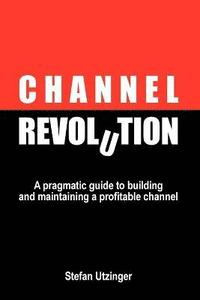 bokomslag Channel Revolution
