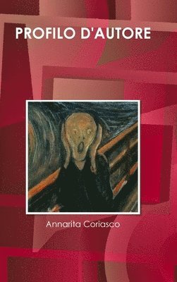 VOCI FUORI CAMPO Annarita Coriasco, Annarita Coriasco - PROFILO D'AUTORE, Inbunden