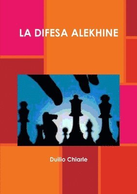 LA DIFESA ALEKHINE 1