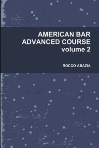 bokomslag AMERICAN BAR ADVANCED COURSE volume 2