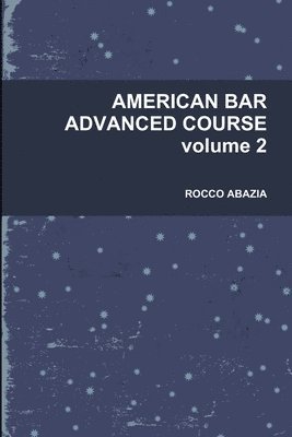 bokomslag AMERICAN BAR ADVANCED COURSE volume 2