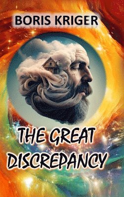 bokomslag The Great Discrepancy