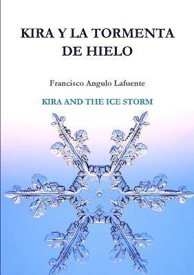 Kira Y La Tormenta De Hielo KIRA AND THE ICE STORM 1