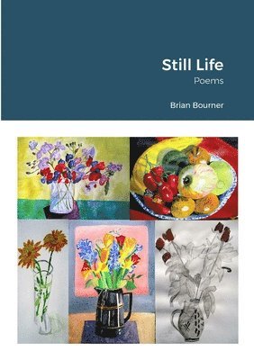 Brian Bourner - Still Life, Häftad