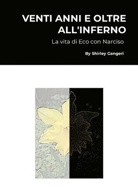 Venti Anni E Oltre All'inferno 1