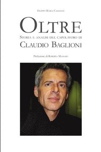 bokomslag Oltre Storia E Analisi Del Capolavoro Di Claudio Baglioni.