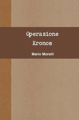 Mario Morelli - Operazione Kronos, Häftad