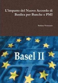 bokomslag L'impatto del Nuovo Accordo di Basilea per Banche e PMI