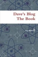 Dave's Blog The Book