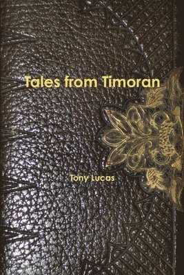 Tales from Timoran 1