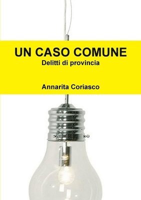 UN CASO COMUNE 1