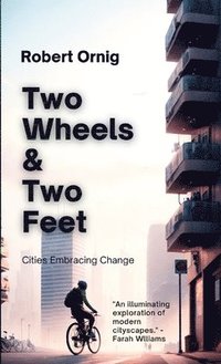 bokomslag Two Wheels & Two Feet