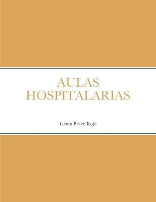 bokomslag Aulas Hospitalarias