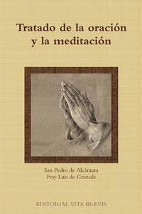 bokomslag Tratado De La Oracion Y La Meditacion