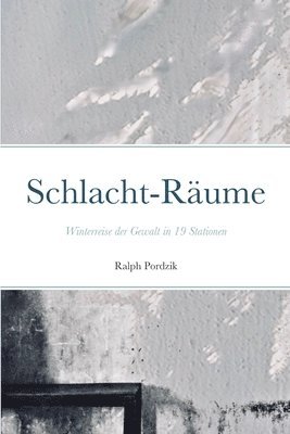 bokomslag Schlacht-Rume