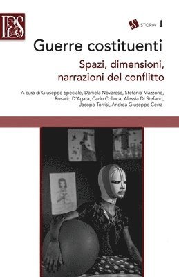 bokomslag Guerre costituenti. Spazi, dimensioni, narrazioni del conflitto