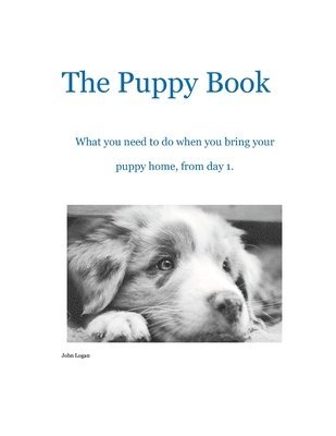 John Logan - Puppy Book, Häftad