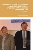 bokomslag Renforcer l'Esprit d'Entreprise par le Jeu de Dames et d'Échecs: 30 Connexions cognitives clés. Volume I.