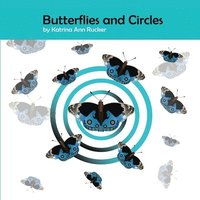 bokomslag Butterflies and Circles