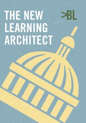 bokomslag The New Learning Architect