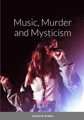 bokomslag Music, Murder and Mysticism