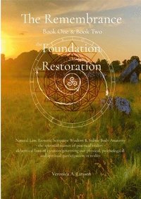 bokomslag Remembrance Book One the Foundation & Book Two the Restoration