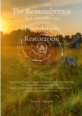 bokomslag Remembrance Book One the Foundation & Book Two the Restoration