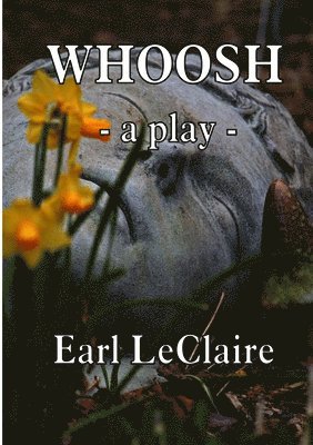 Earl LeClaire - Whoosh, Häftad