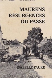 bokomslag Maurens, Rsurgences Du Pass
