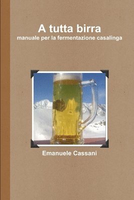 Emanuele Cassani - A tutta birra, Häftad