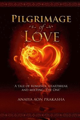 PILGRIMAGE OF LOVE
