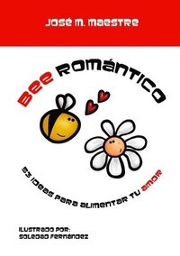 bokomslag Bee Romantico: 53 ideas para alimentar tu amor