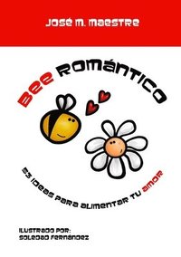 bokomslag Bee Romantico: 53 ideas para alimentar tu amor