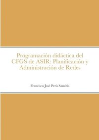 bokomslag Programacin didctica del CFGS de ASIR
