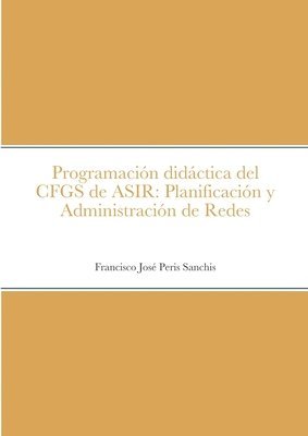 Programación didáctica del CFGS de ASIR