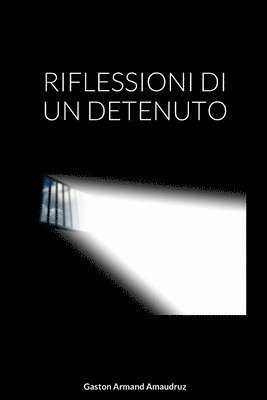 bokomslag Riflessioni Di Un Detenuto