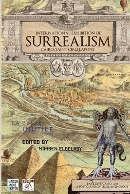 International Exhibition of Surrealism Cairo 2022 - Poetic & Critical Anthology 1