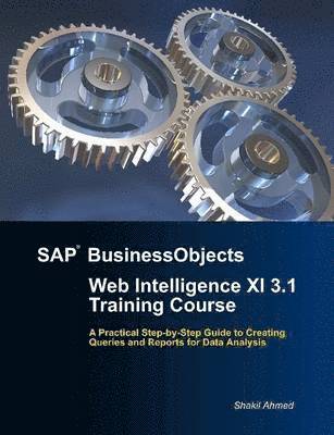 SAP BusinessObjects Web Intelligence XI 3.1 Training Course 1