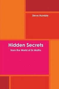 bokomslag Hidden Secrets from the World of Dr Maths