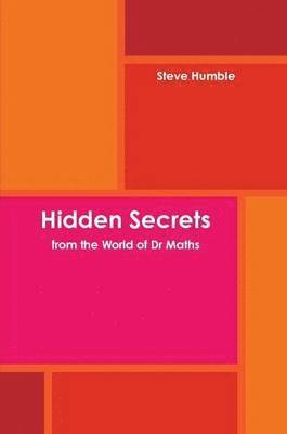 bokomslag Hidden Secrets from the World of Dr Maths