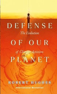 bokomslag In Defense of Our Planet