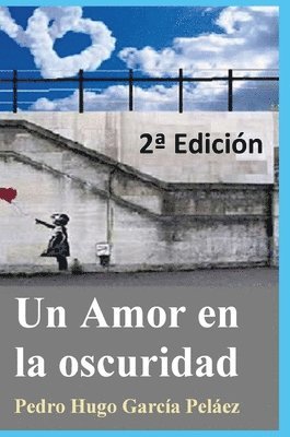 Amor en la oscuridad 2a Edición
