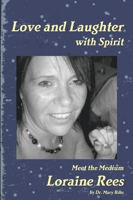 Mary Ross, Dr. Mary Ross - Love and Laughter with Spirit, Häftad